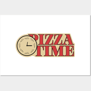 Pizza Time Posters and Art